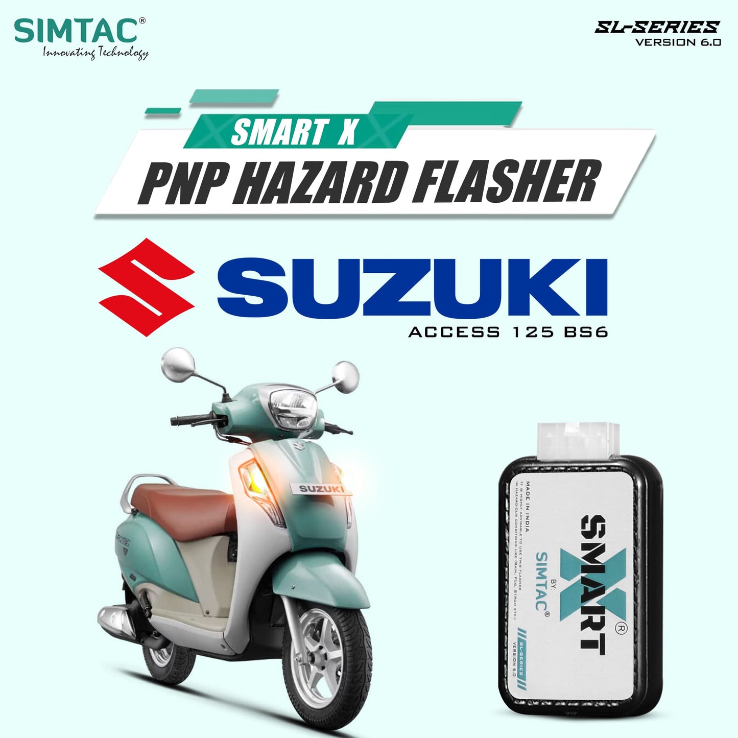 Simtac Smart-X Hazard Flasher for Suzuki Access 125 BS6 – ACS6-SL6 Plug & Play Module