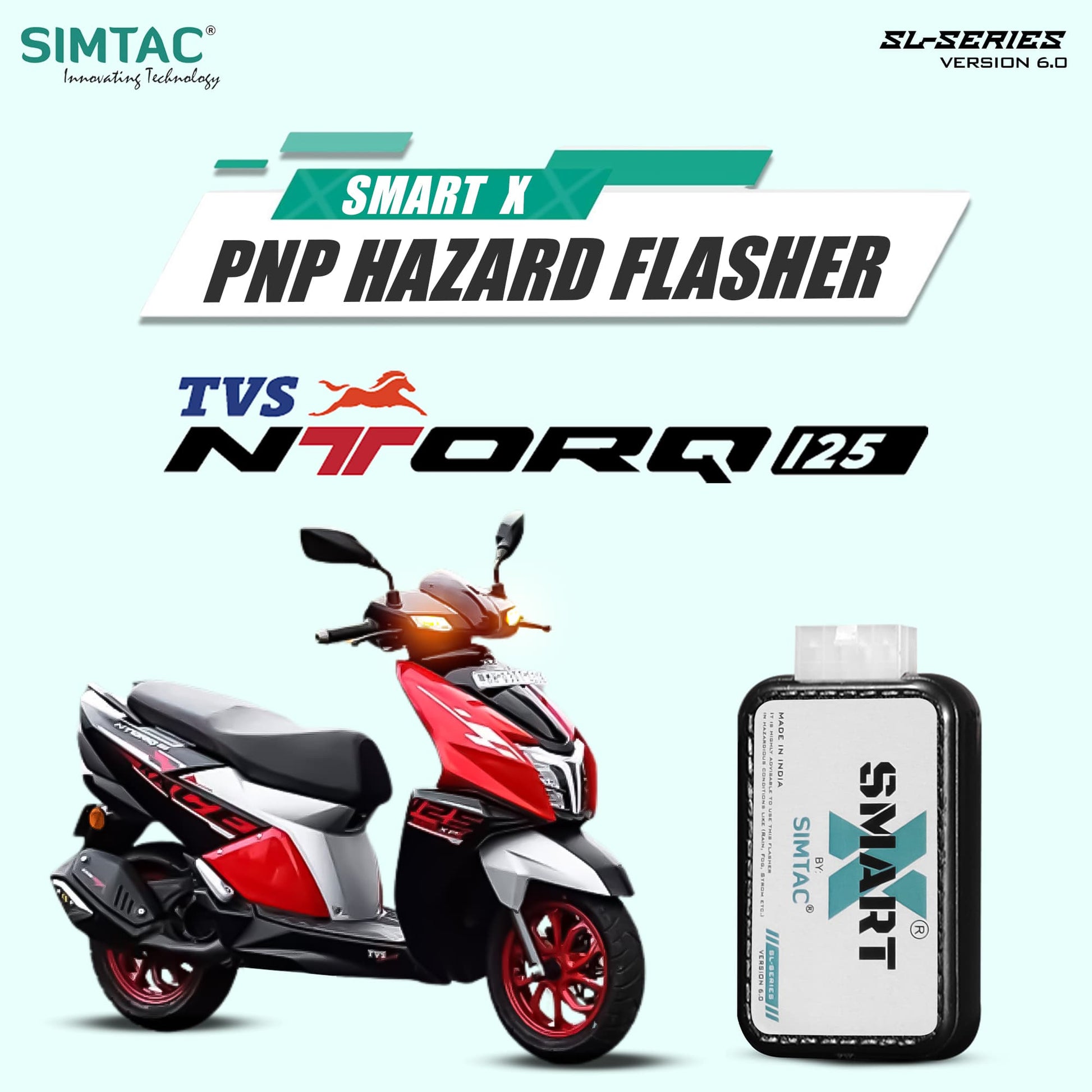 Simtac SMART-X Hazard Flasher NTORQ-SL6 for TVS NTORQ Switchless Plug and Play Hazard Light Module | MotoARZT
